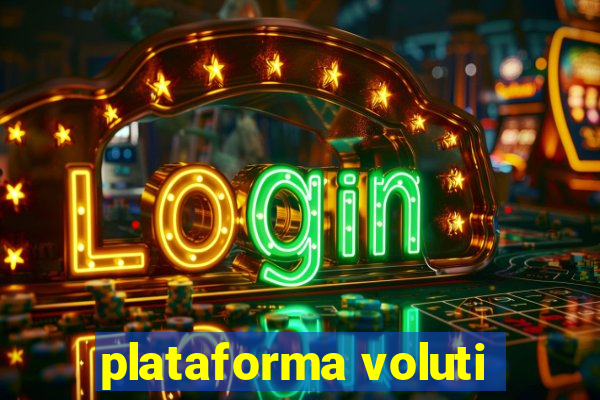 plataforma voluti